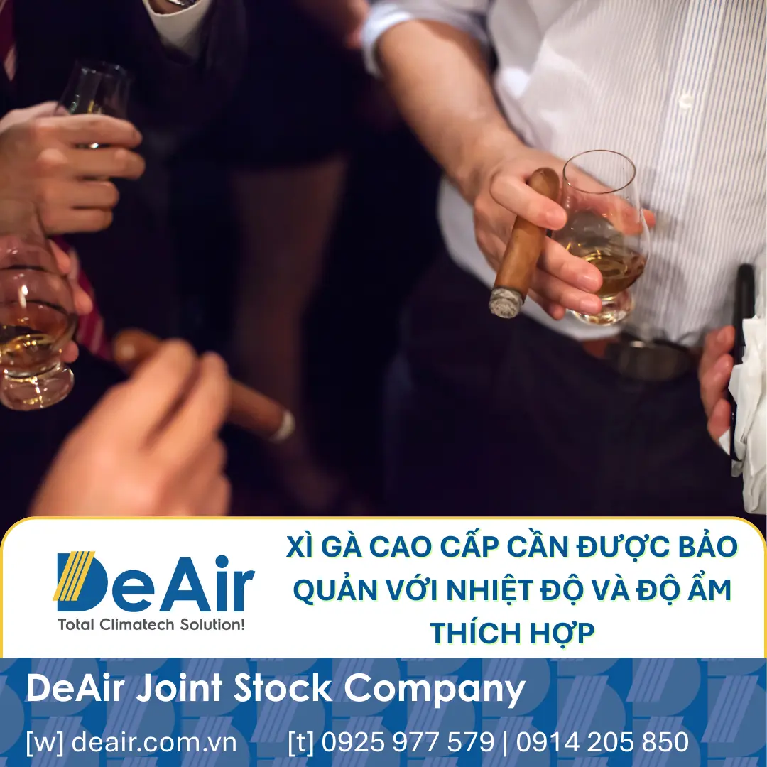 Bảo Quản Xì Gà (Cigar) & Thuốc Lá Cao Cấp: Tại Sao Máy Hút Ẩm Đẳng Nhiệt DeAir.CRE Là Giải Pháp "Sống Còn"?