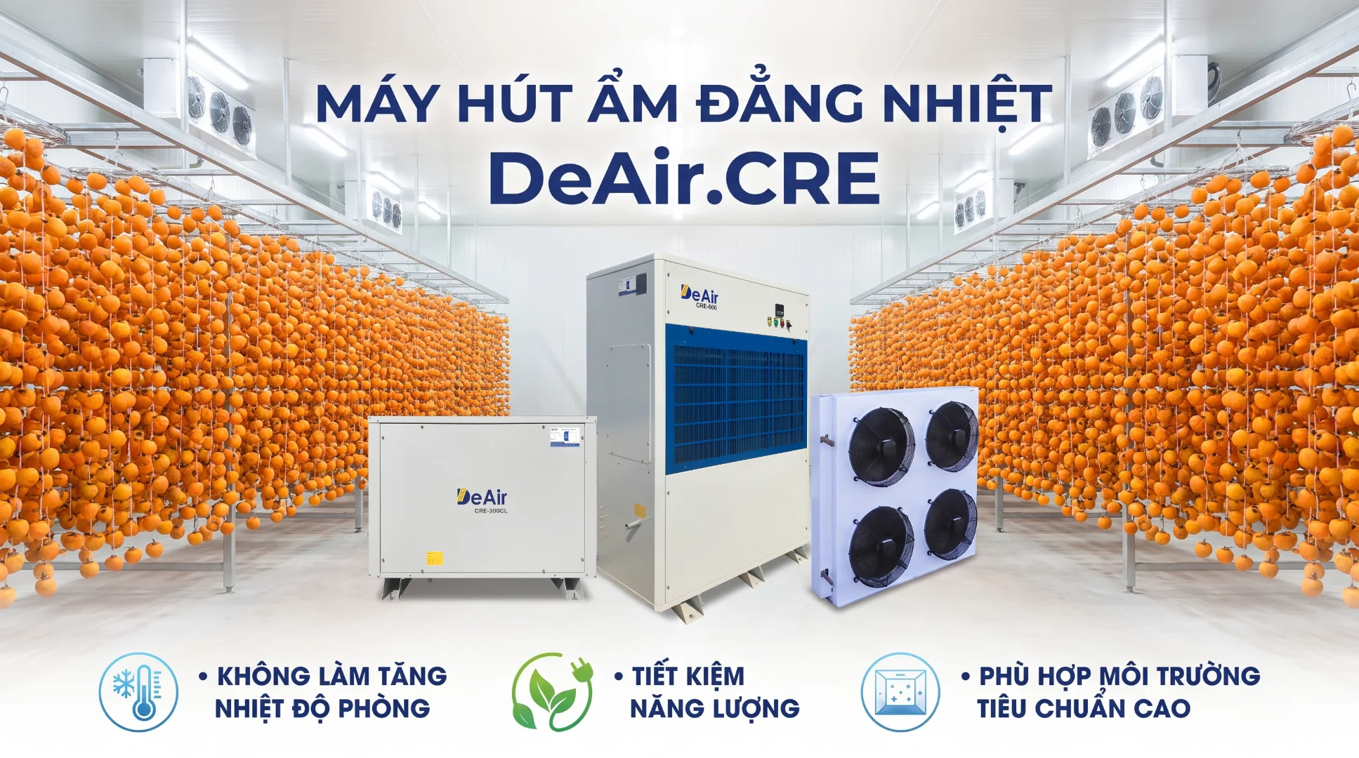 Máy hút ẩm đẳng nhiệt DeAir.CRE Máy hút ẩm đẳng nhiệt DeAir.CRE